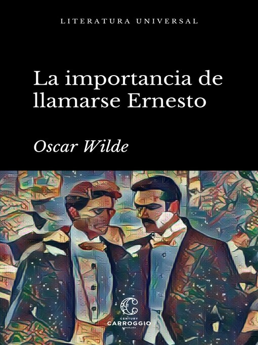Detalles del título La importancia de llamarse Ernesto de Oscar Wilde - Lista de espera